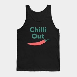 Chill Out, Vegetable, Chilli, Funny Vegetable Tank Top